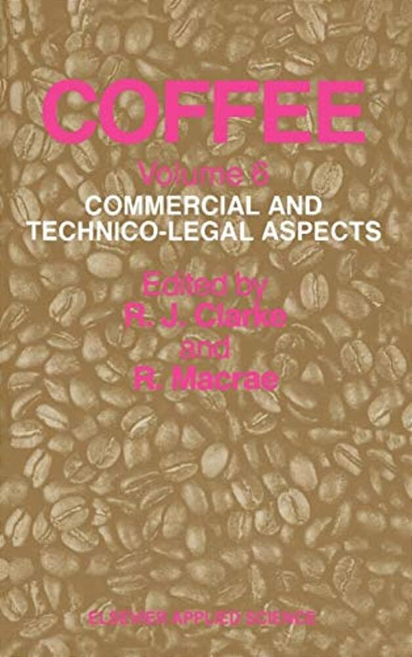 Coffee: Commercial And Technico-Legal Aspects-..