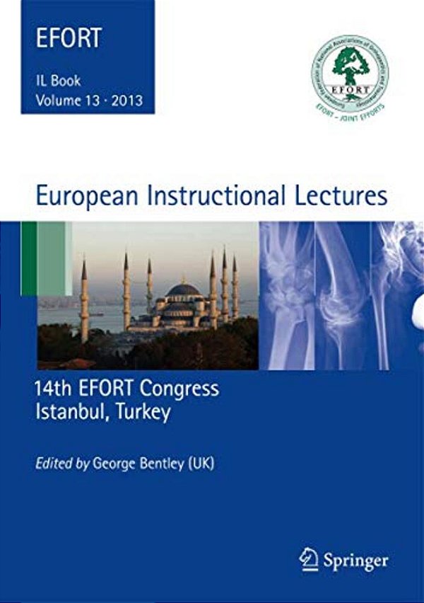 European Instructional Lectures: 14Th Efort Congress, Istanbul, Turkey-..