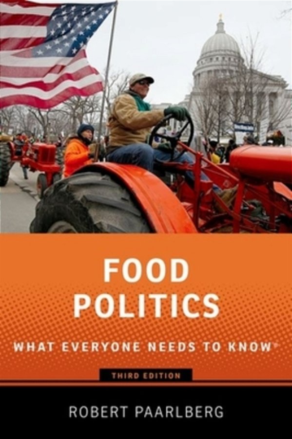 Food Politics: What Everyone Needs To Know(r)-..