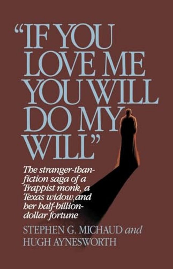 If You Love Me, You Will Do My Will-..