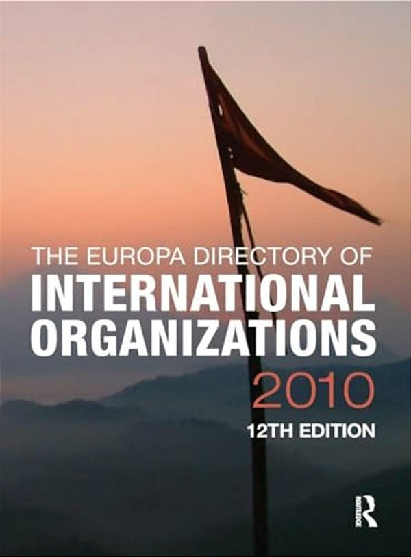 Europa Directory Of International Organizations 2010-..