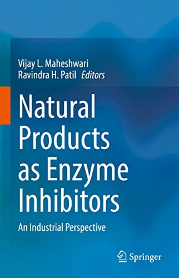 Natural Products As Enzyme Inhibitors: An Industrial Perspective-..