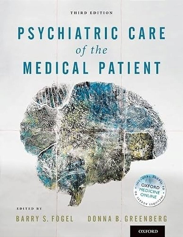 Psychiatric Care Of The Medical Patient-..