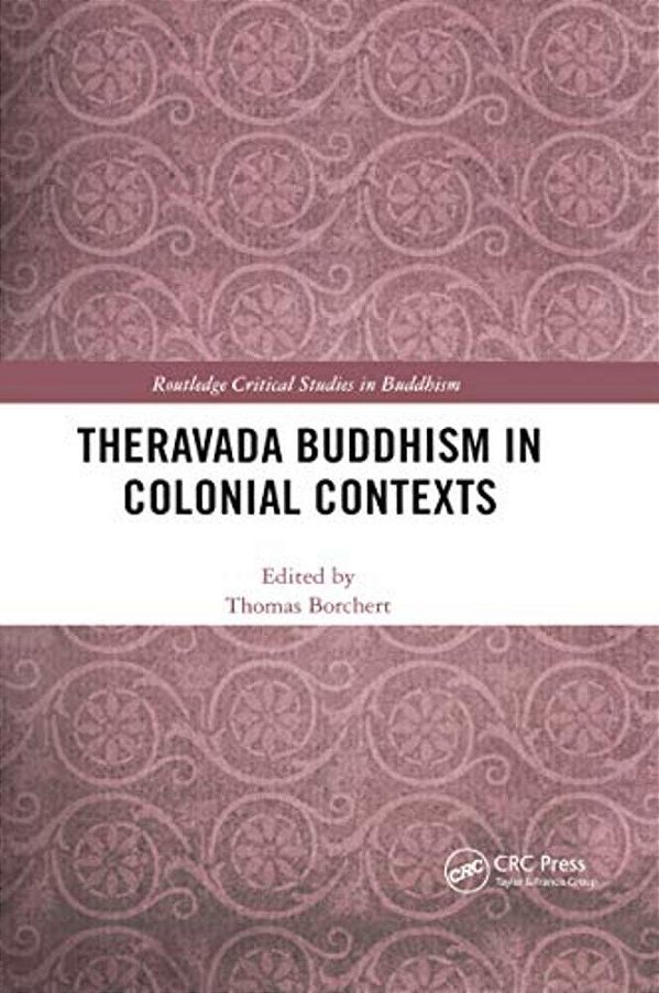 Theravada Buddhism In Colonial Contexts-..