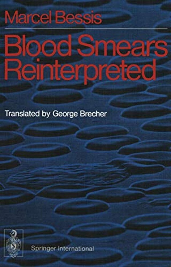Blood Smears Reinterpreted-..