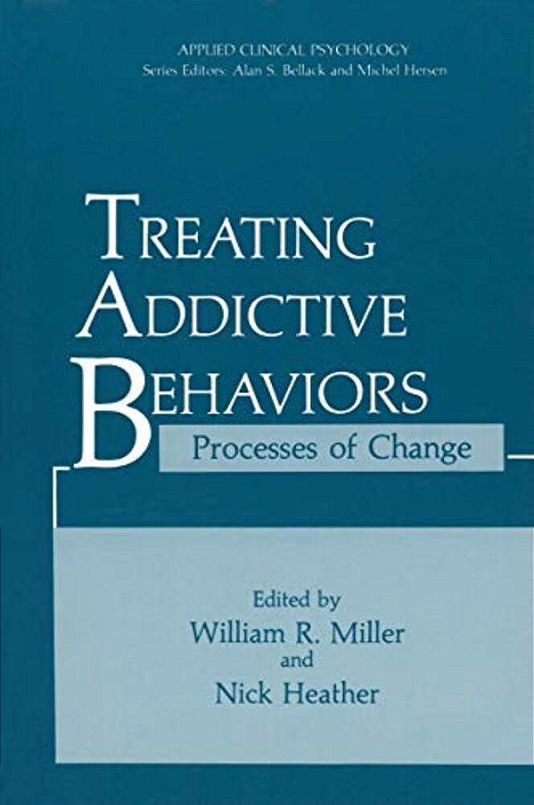 Treating Addictive Behaviors: Processes Of Change-..
