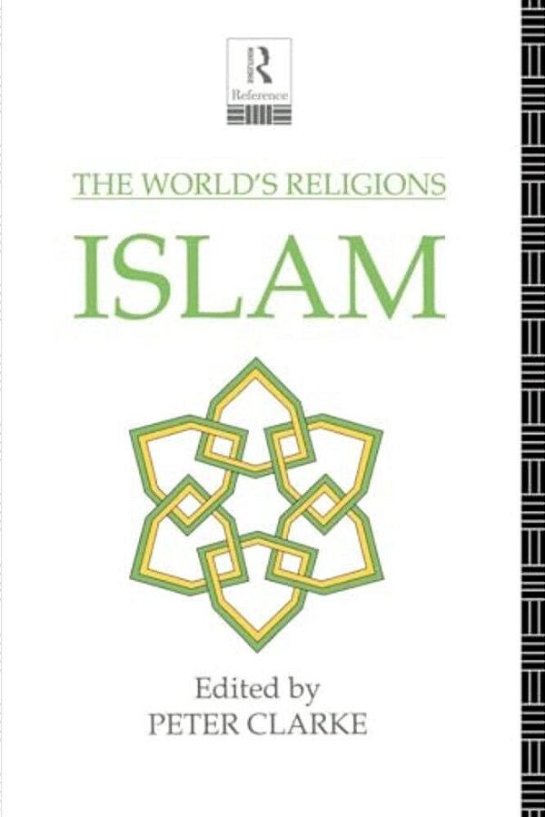 The World's Religions: Islam-..