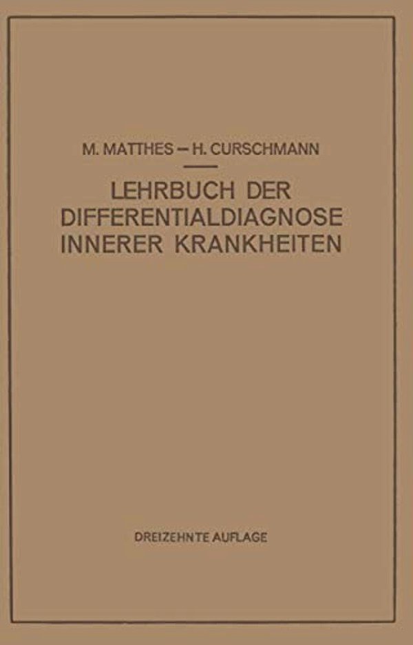 Lehrbuch Der Differentialdiagnose Innerer Krankheiten-..