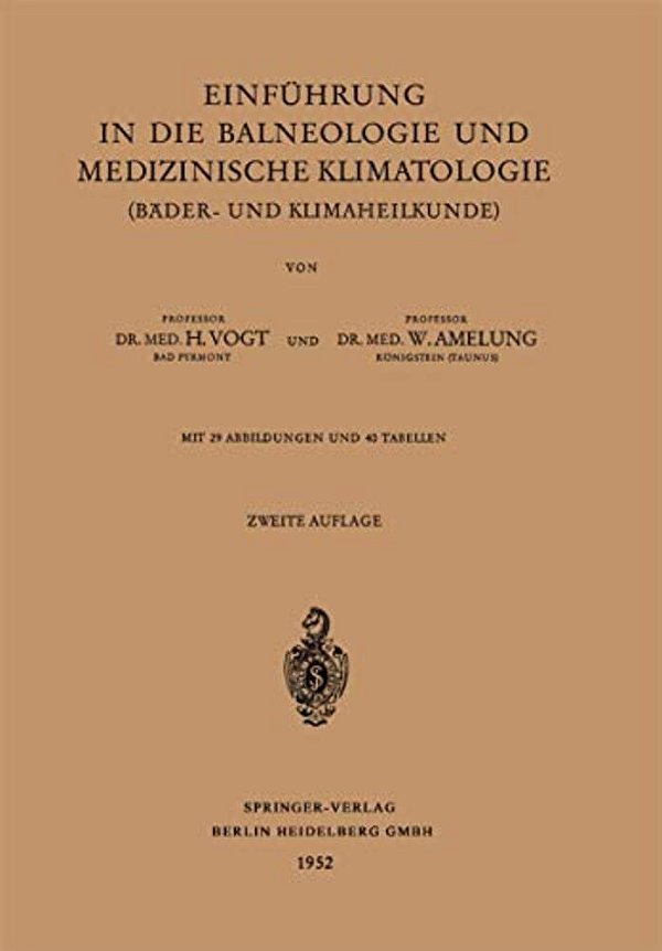 Einführung In Die Balneologie Und Medizinische Klimatologie (Bäder- Und Klimaheilkunde)-..