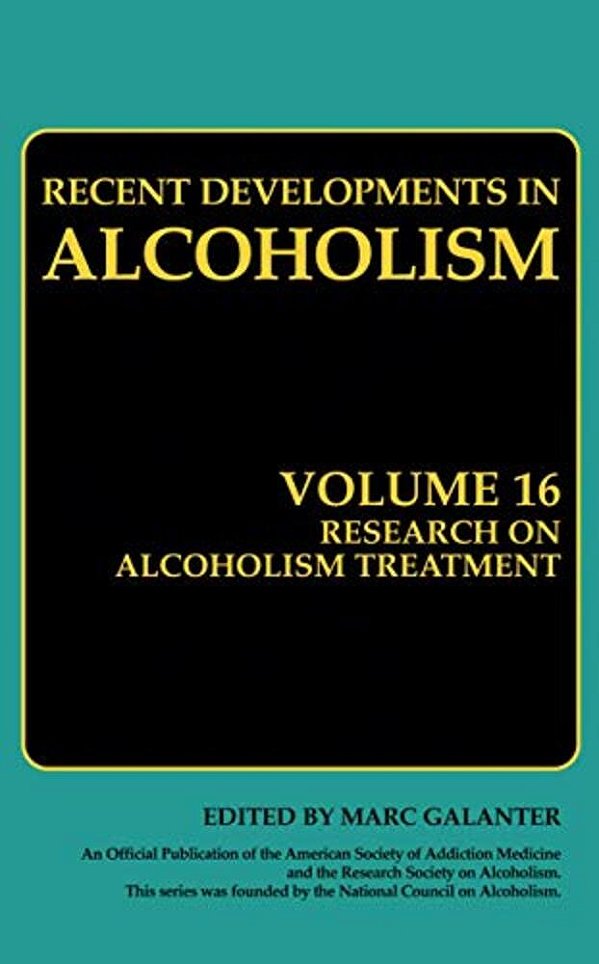 Research On Alcoholism Treatment: Methodology Psychosocial Treatment Selected Treatment Topics Research Priorities-..