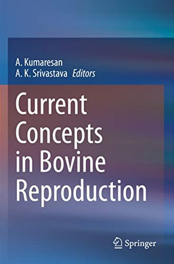 Current Concepts In Bovine Reproduction-..
