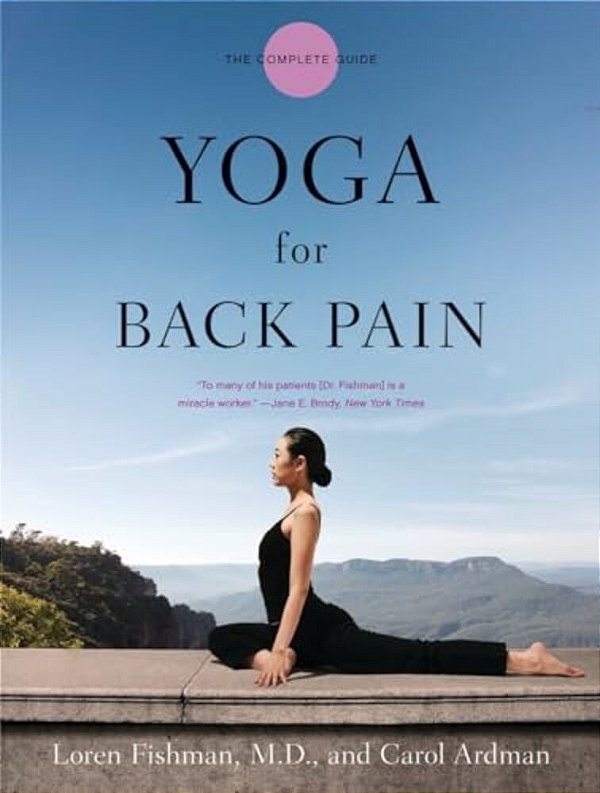 Yoga For Back Pain: The Complete Guide-..