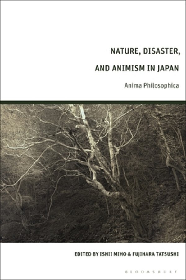 Nature, Disaster, And Animism In Japan: Anima Philosophica-..