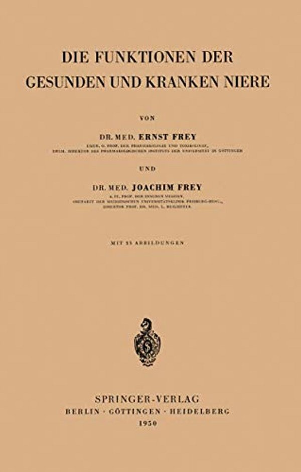 Die Funktionen Der Gesunden Und Kranken Niere-..
