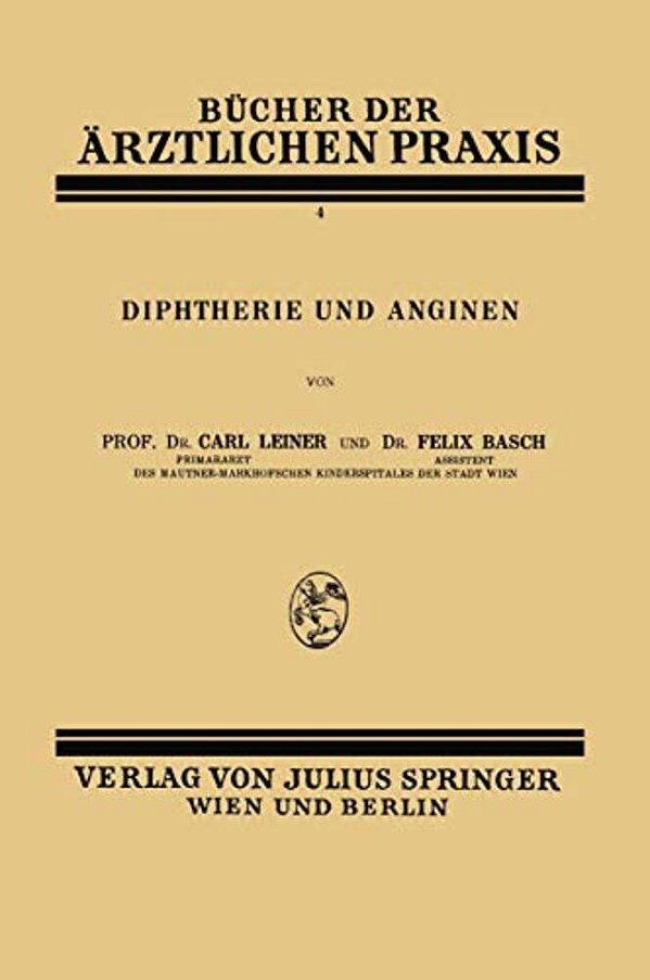 Diphtherie Und Anginen: Band 4-..