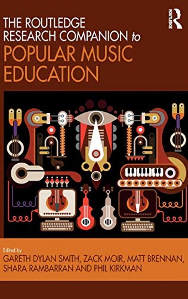 The Routledge Research Companion To Popular Music Education-..