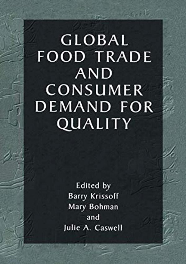 Global Food Trade And Consumer Demand For Quality-..