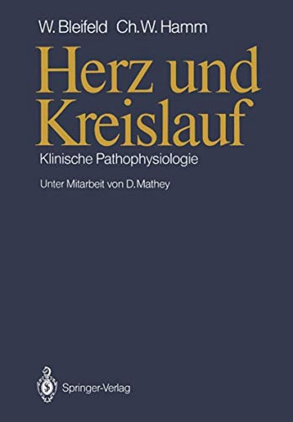 Herz Und Kreislauf: Klinische Pathophysiologie-..