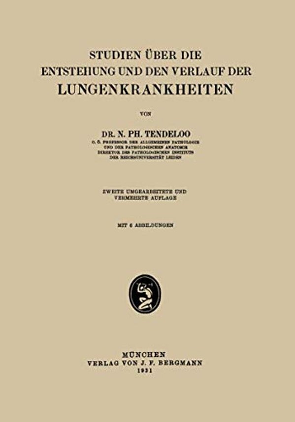 Studien Über Die Entstehung Und Den Verlauf Der Lungenkrankheiten-..