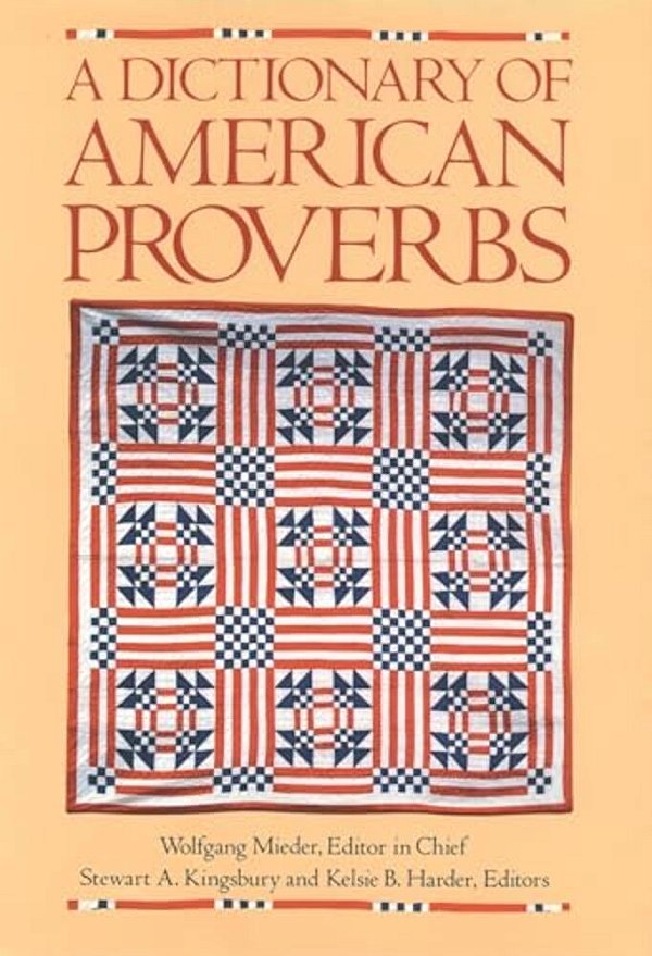 A Dictionary Of American Proverbs-..