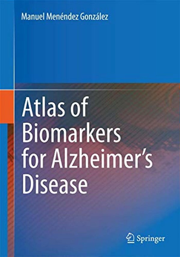 Atlas Of Biomarkers For Alzheimer's Disease-..