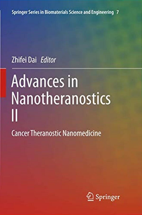 Advances In Nanotheranostics II: Cancer Theranostic Nanomedicine-..