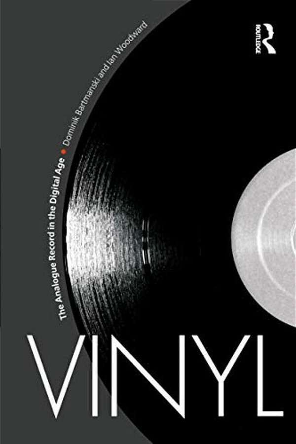 Vinyl: The Analogue Record In The Digital Age-..