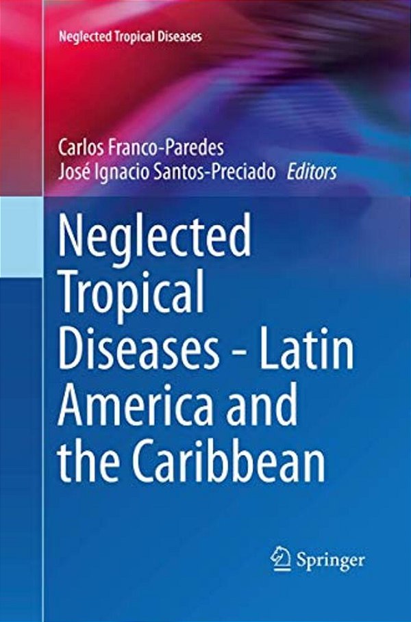 Neglected Tropical Diseases - Latin America And The Caribbean-..
