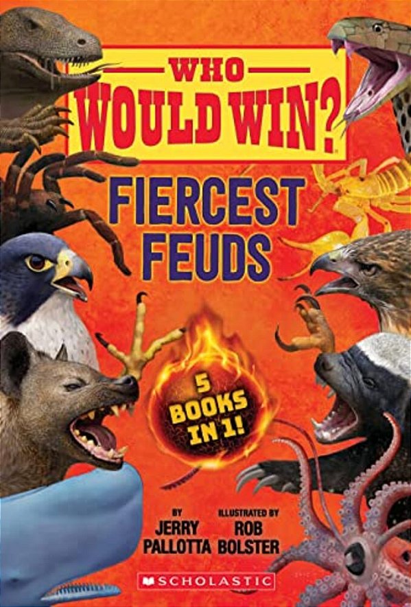 Who Would Win?: Fiercest Feuds-..