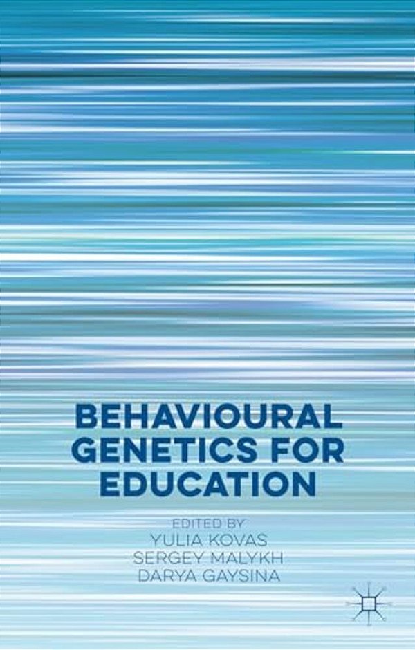 Behavioural Genetics For Education-..
