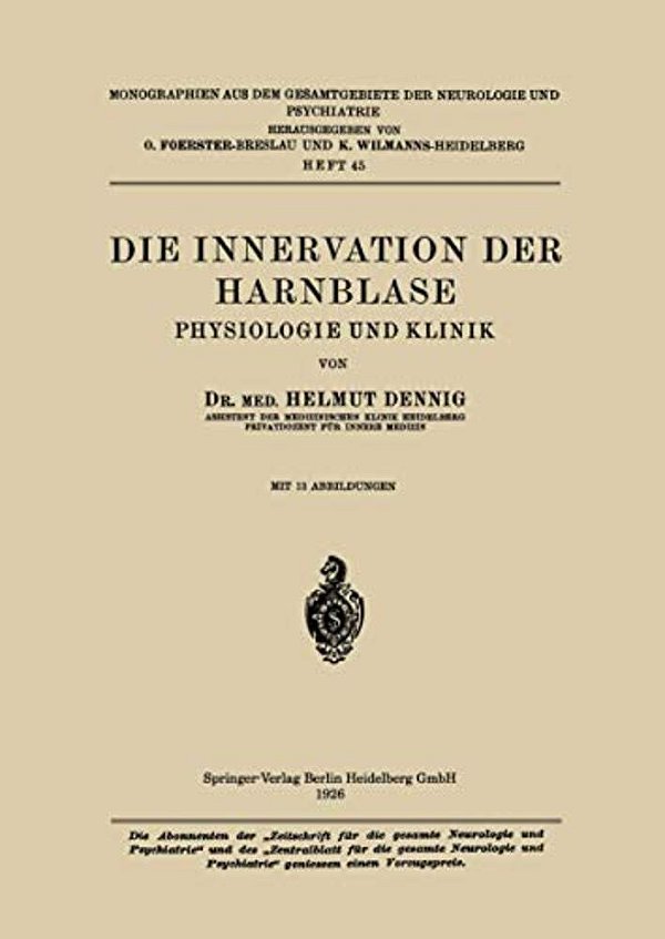 Die Innervation Der Harnblase: Physiologie Und Klinik-..