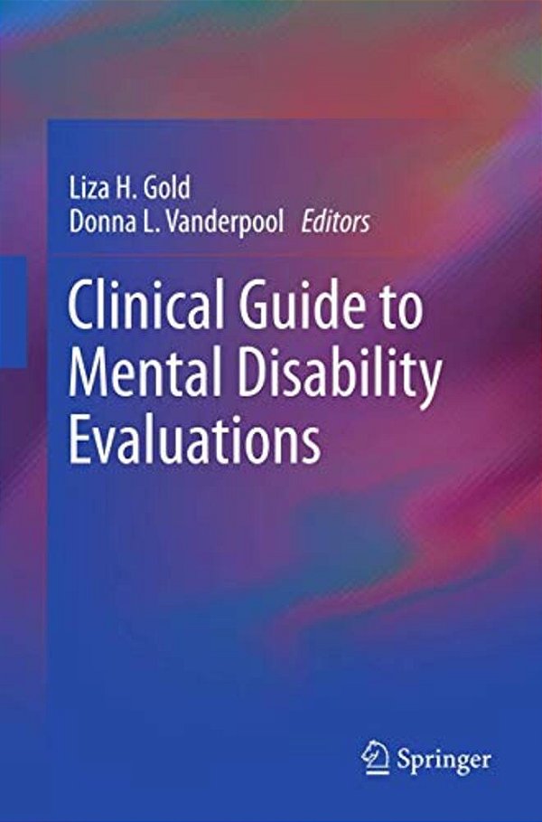 Clinical Guide To Mental Disability Evaluations-..