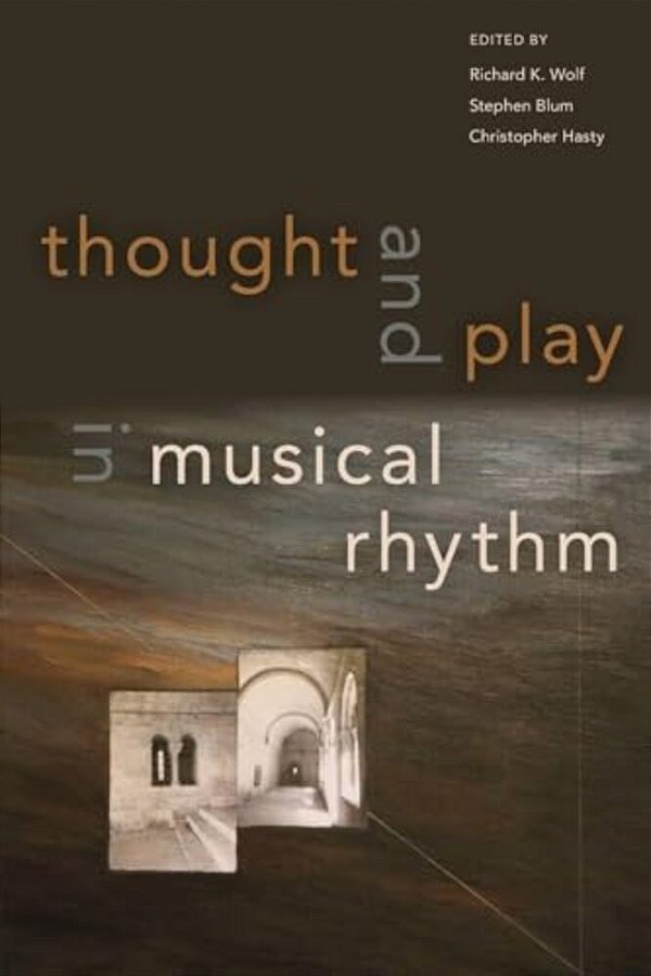 Thought And Play In Musical Rhythm-..