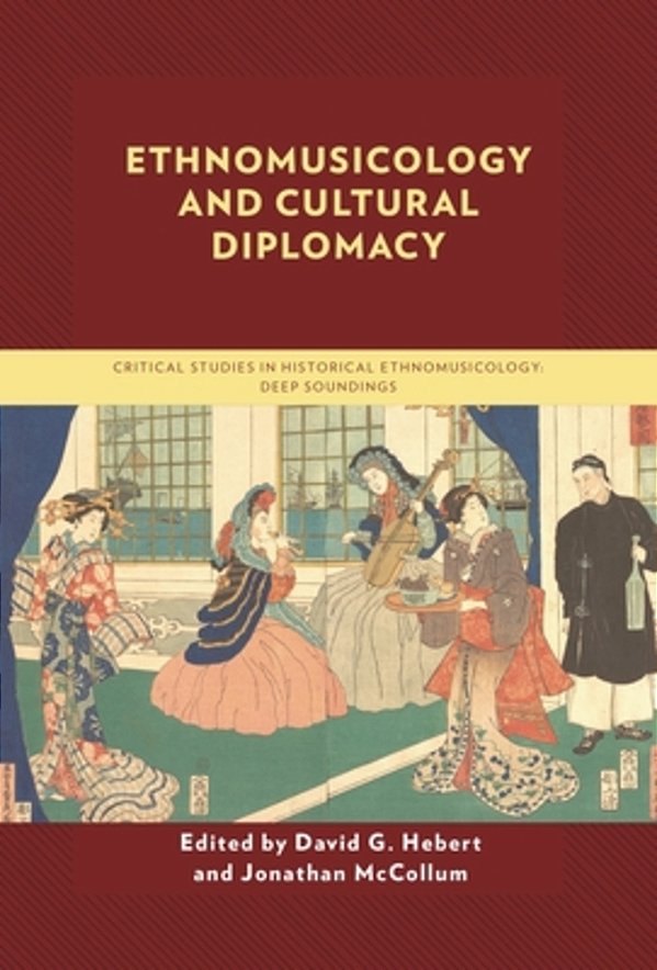 Ethnomusicology And Cultural Diplomacy-..