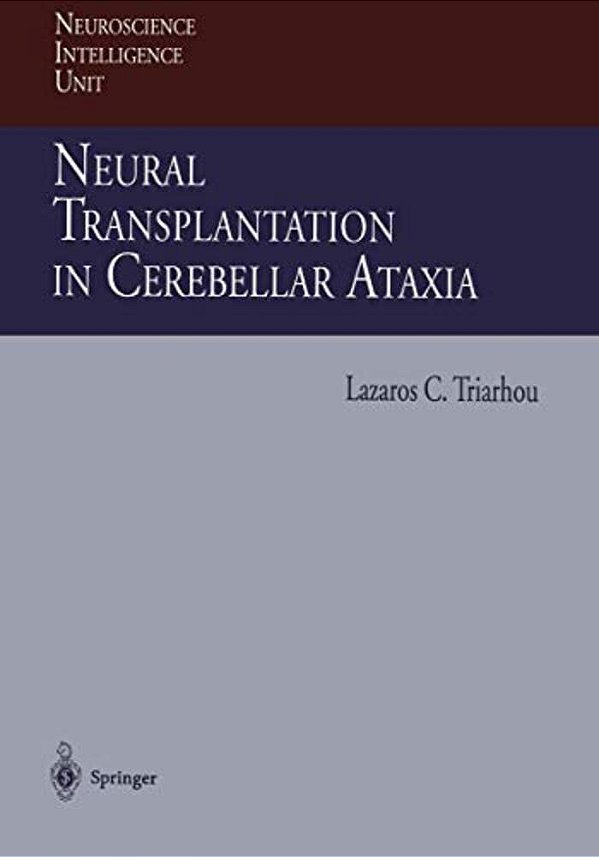 Neural Transplantation In Cerebellar Ataxia-..