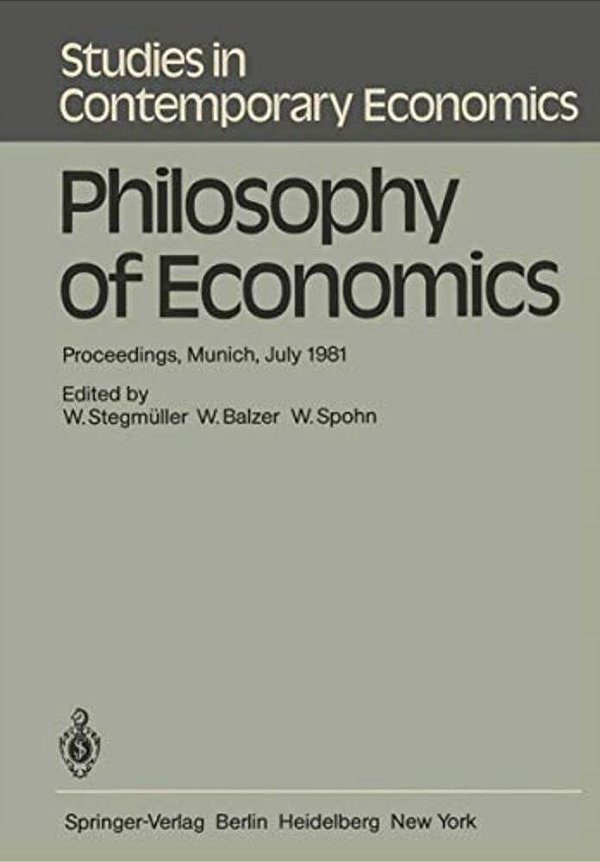 Philosophy Of Economics: Proceedings, Munich, July 1981-..