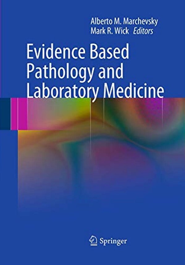 Evidence Based Pathology And Laboratory Medicine-..
