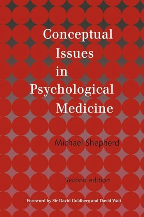 Conceptual Issues In Psychological Medicine-..
