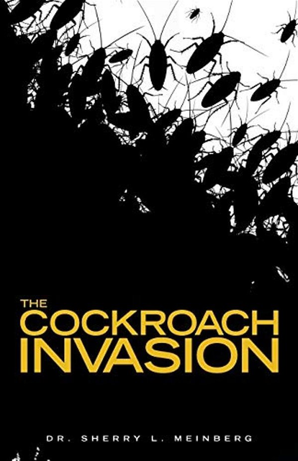 The Cockroach Invasion-..