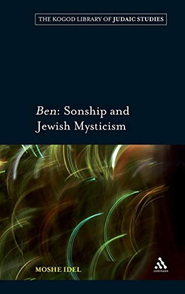 Ben: Sonship And Jewish Mysticism-..