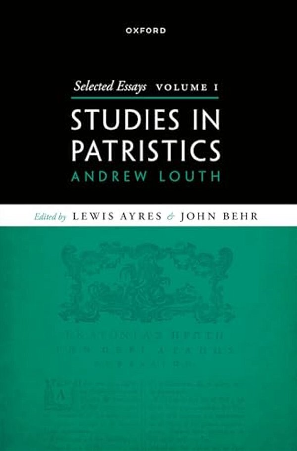Selected Essays, Volume I: Studies In Patristics-..