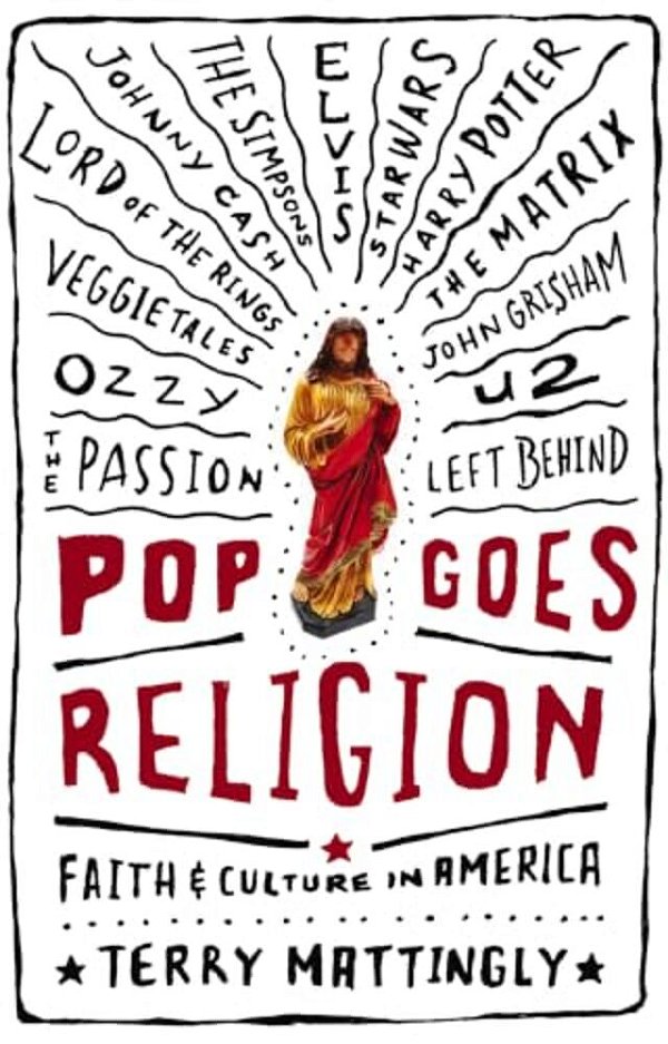Pop Goes Religion: Faith In Popular Culture-..