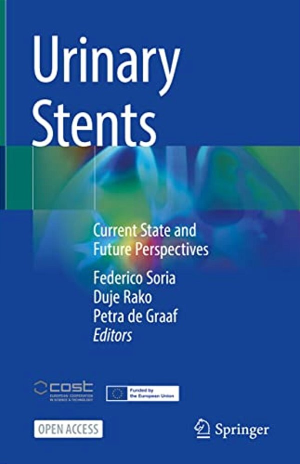 Urinary Stents: Current State And Future Perspectives-..