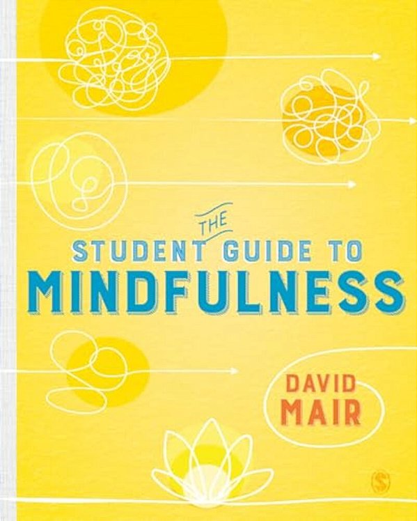 The Student Guide To Mindfulness-..