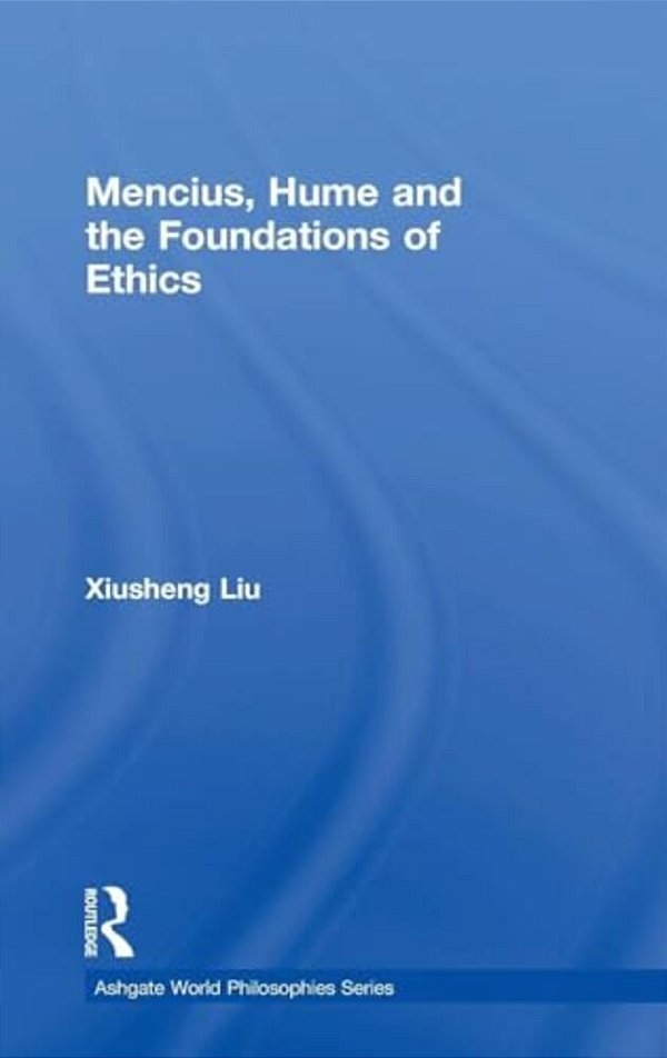 Mencius, Hume And The Foundations Of Ethics-..