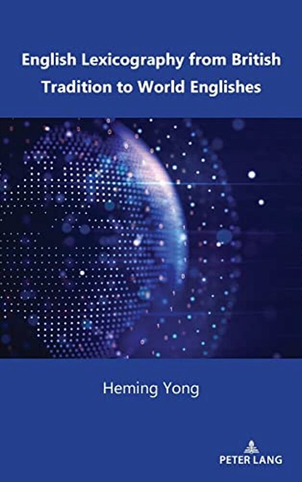 English Lexicography From British Tradition To World Englishes-..