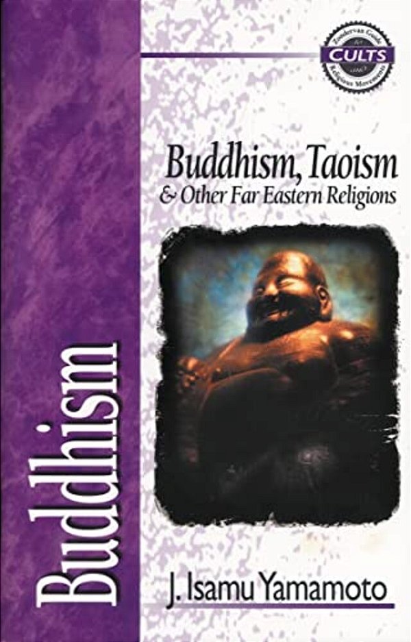 Buddhism: Buddhism, Taoism And Other Far Eastern Religions-..