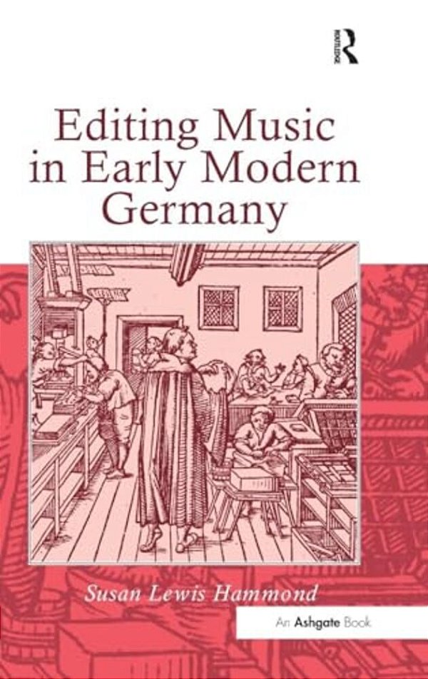 Editing Music In Early Modern Germany-..