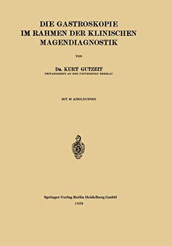 Die Gastroskopie Im Rahmen Der Klinischen Magendiagnostik-..