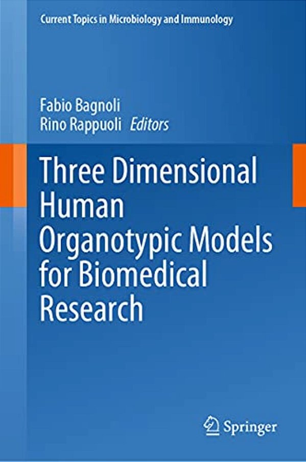 Three Dimensional Human Organotypic Models For Biomedical Research-..